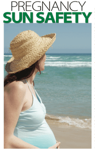 Pregnancy Sun Safety
